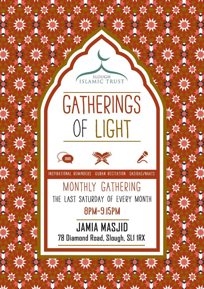Gatherings of Light â€“ Monthly gatherings on the last Saturday of every month at Diamond Road Mosqu - Gallery Image